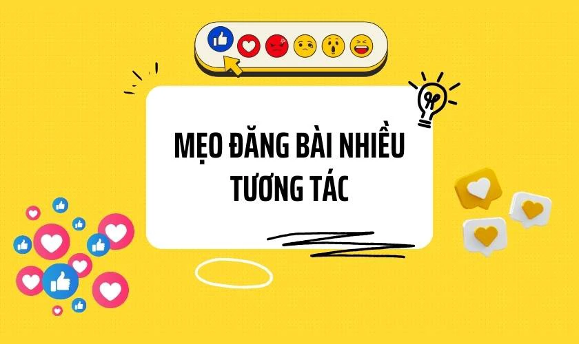 Mẹo đăng bài trên Facebook nhiều like