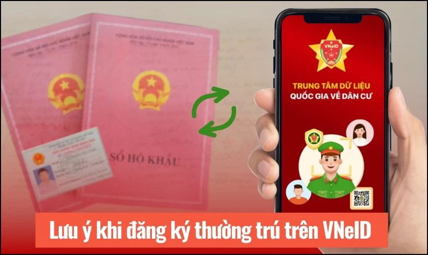Lưu ý khi đăng ký thường trú trên VNeID