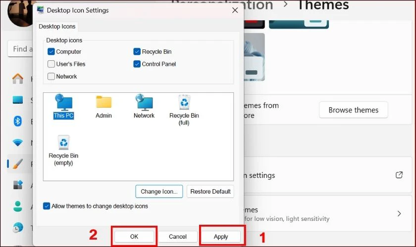 Quay lại cửa sổ Desktop Icon Settings, bấm Apply và nhấn OK