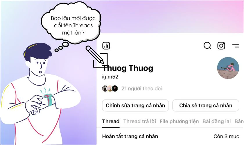 Bao l&acirc;u mới được đổi t&ecirc;n Threads một lần?