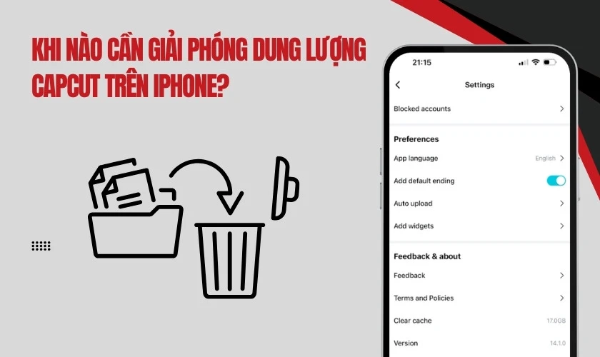 Khi nào cần giải phóng dung lượng Capcut trên iPhone