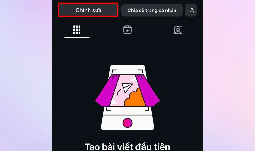 Chọn "Chỉnh sửa" để chỉnh sửa trang cá nhân
