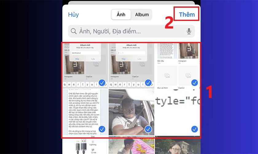 Chọn những ảnh bạn muốn gộp vào album và nhấn Thêm
