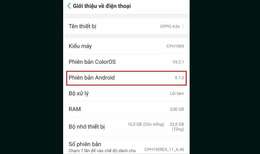 Tại đây, bạn sẽ thấy Phiên bản Android mà điện thoại của bạn đang sử dụng