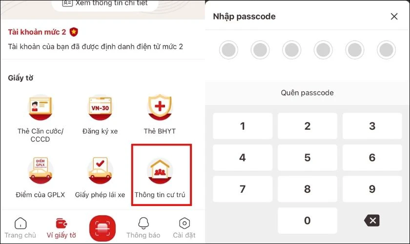 Chọn “Thông tin cư trú” và nhập Passcode