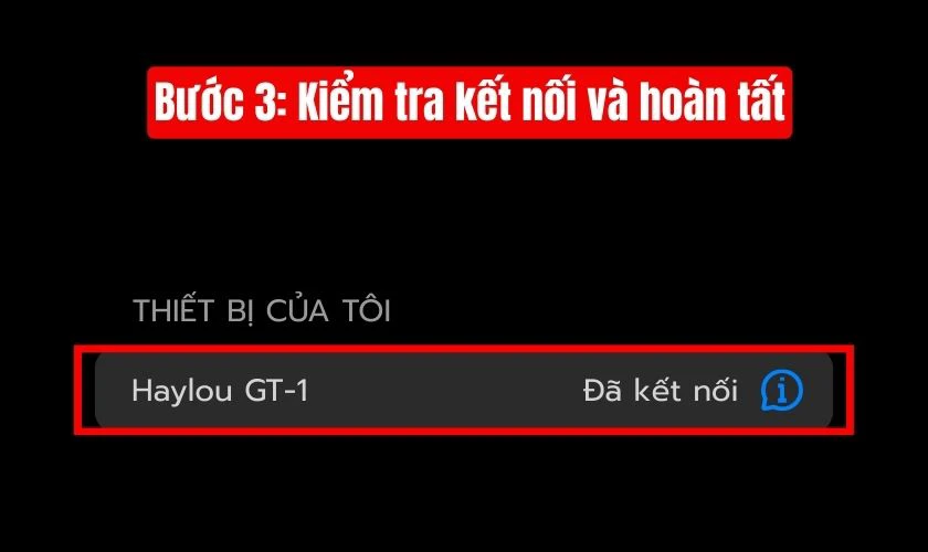Kiểm tra kết nối và hoàn tất ghép nối