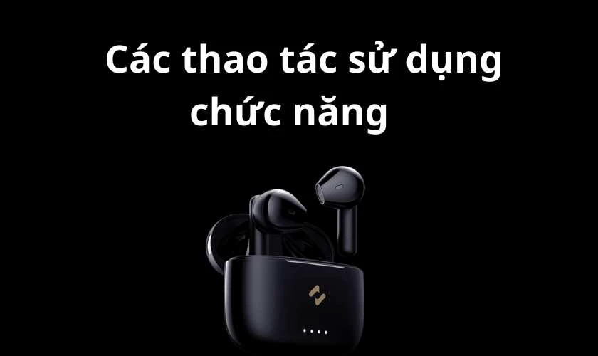 Cách sử dụng các chức năng chính trên tai nghe không dây Havit TW 947