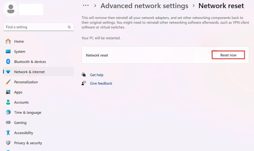 Chọn Network reset để bắt đầu quá trình