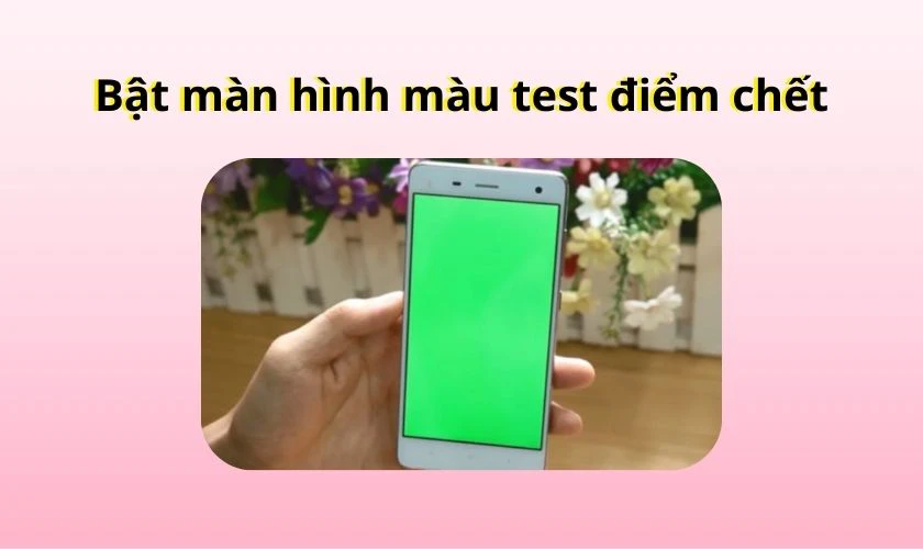 Cách kiểm tra điện thoại Xiaomi mới mua - Màn hình