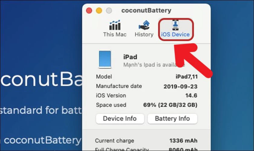 Mở phần mềm CoconutBattery và chọn tab iOS Device