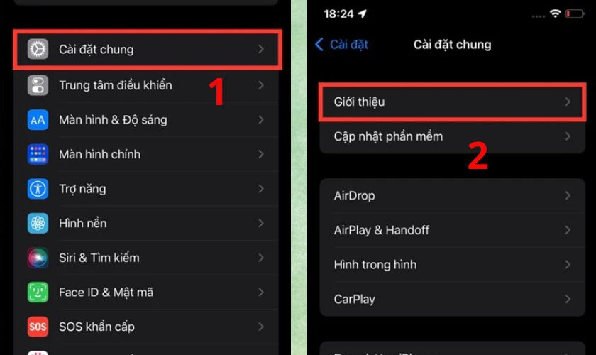 Mở ứng dụng Cài đặt trên iPhone, chọn Cài đặt chung rồi chọn Giới thiệu