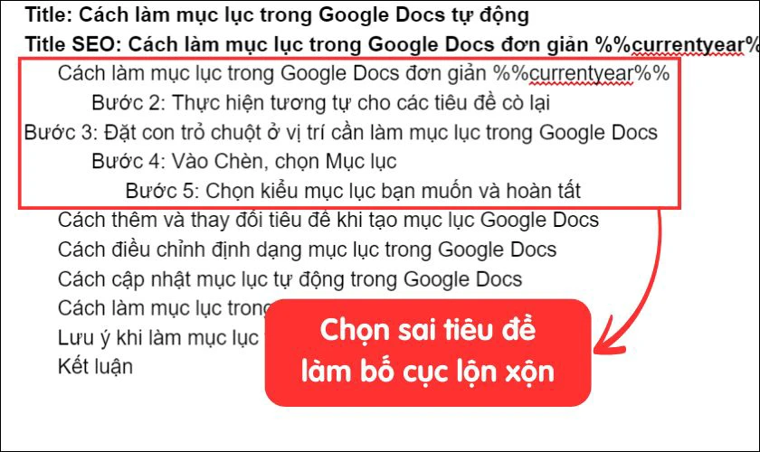 Lưu ý khi làm mục lục trong Google Docs