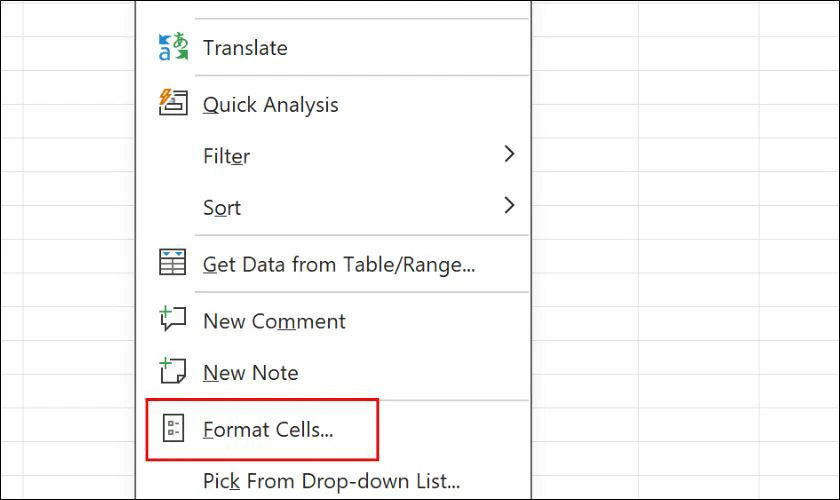 Nhấp chuột phải vào vùng đã chọn và chọn Format Cells