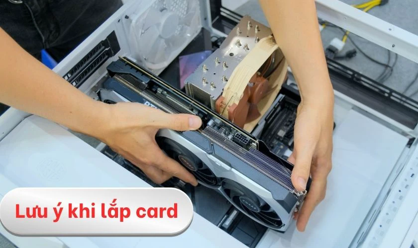 Lưu ý khi áp dụng cách lắp card màn hình rời cho PC tại nhà