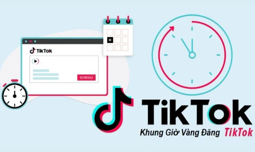 Khung giờ vàng đăng Tiktok lên xu hướng