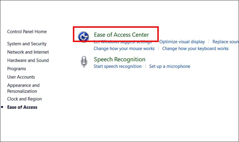 Tiếp tục, bạn hãy chọn Ease of Access Center