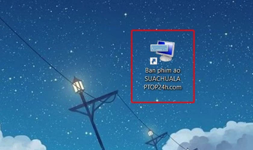 Sau khi tạo xong, biểu tượng shortcut bàn phím ảo sẽ xuất hiện trên desktop