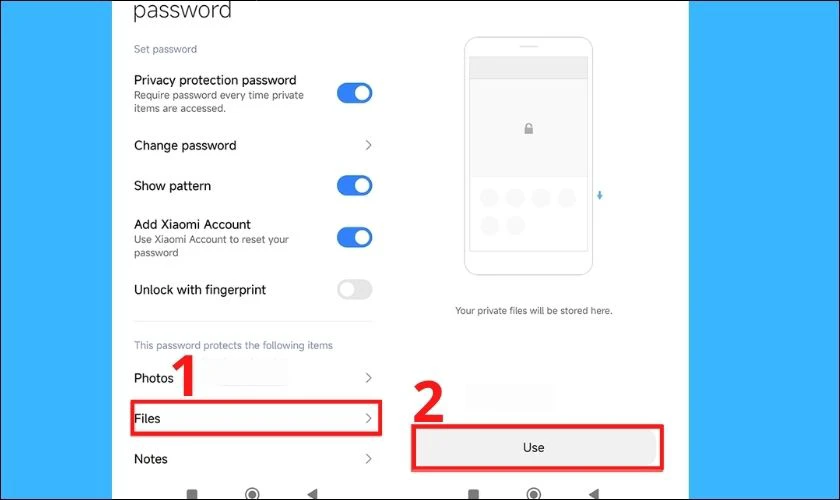 Chọn Tệp (Files) để mã hóa các tệp riêng tư