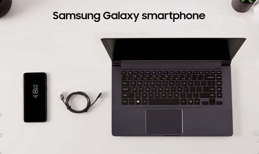 Kết nối điện thoại Samsung với máy tính
