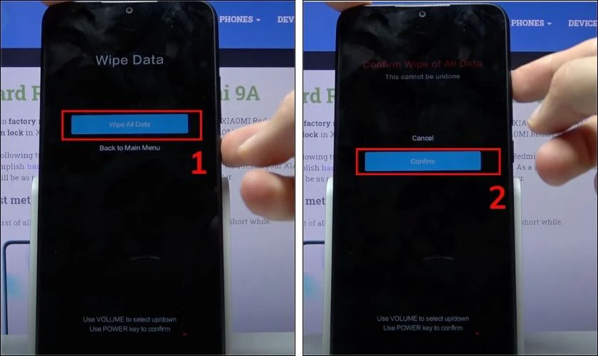 Chọn Wipe All Data và nhấn Confirm để xác nhận