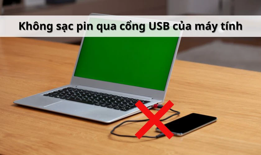 Không sạc pin qua cổng USB của máy tính