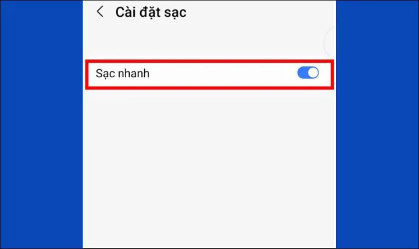Bật tính năng sạc nhanh trên điện thoại Samsung