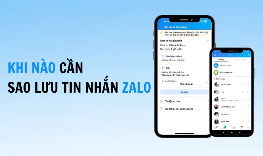 Khi nào cần sao lưu tin nhắn Zalo