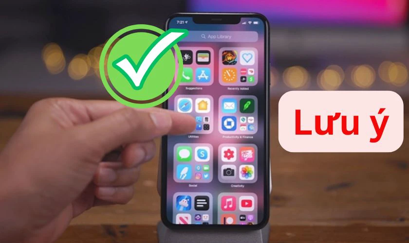 Lưu ý khi sử dụng iPhone