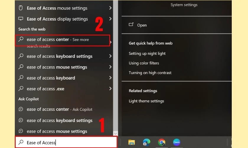 Tại thanh tìm kiếm, bạn gõ lệnh Ease of Access để tìm Ease of Access Center