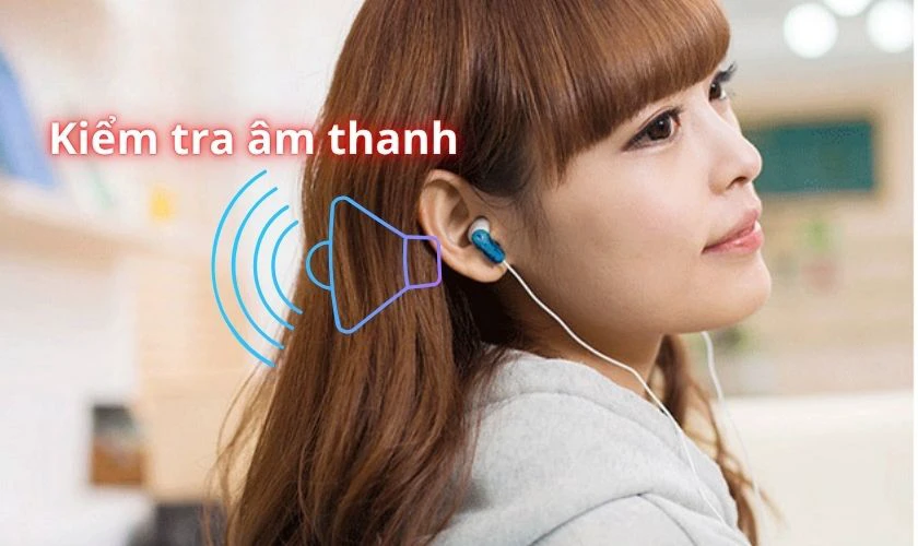 Kiểm tra âm thanh sau khi kết nối