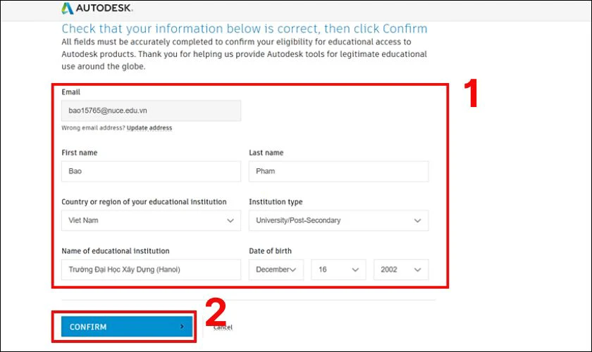 Nhập lại các thông tin như email, địa chỉ, trường học,... rồi chọn Confirm