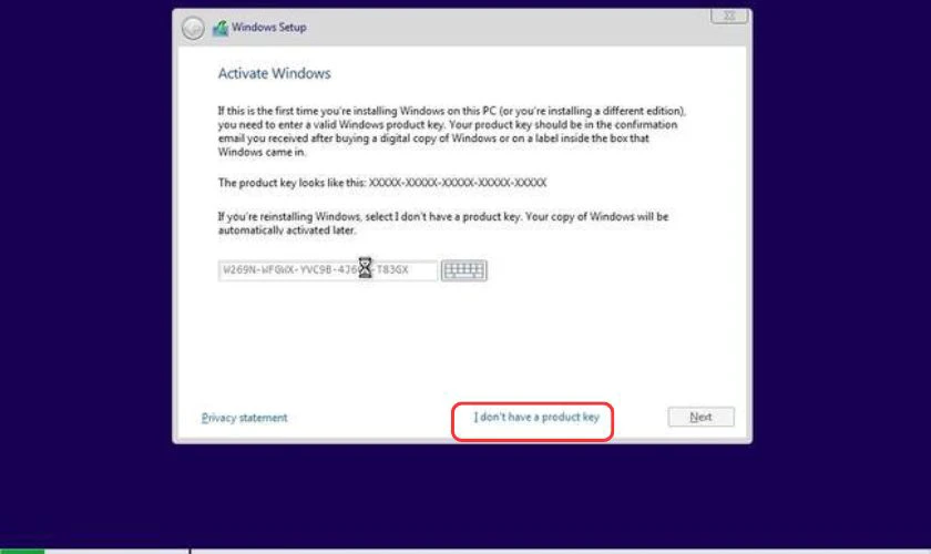 Chọn I don’t have a product key