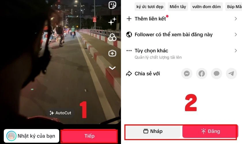 Cuối cùng nhấn Tiếp, bạn có thể lưu bản nháp hoặc đăng ngay video này lên TikTok