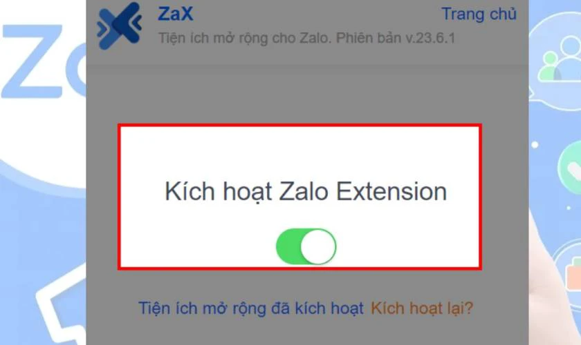 Kế đến bạn hãy bật công tắc chuyển sang màu xanh lá để kích hoạt Zalo Extension