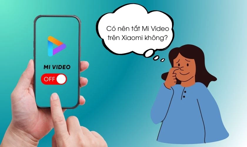 Có nên tắt Mi Video trên Xiaomi không?