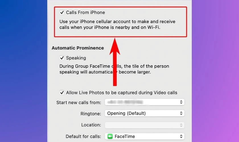 Tích chọn vào ô Call From iPhone