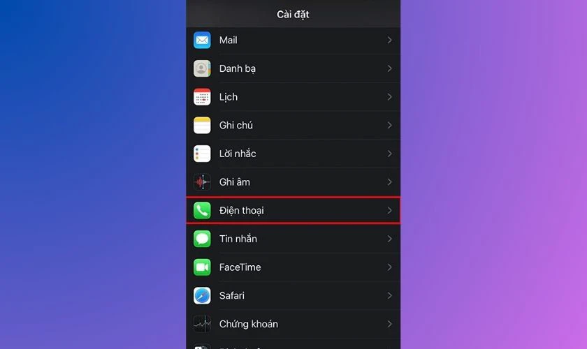 Vào mục Cài đặt trên iPhone của bạn, chọn vào Điện thoại