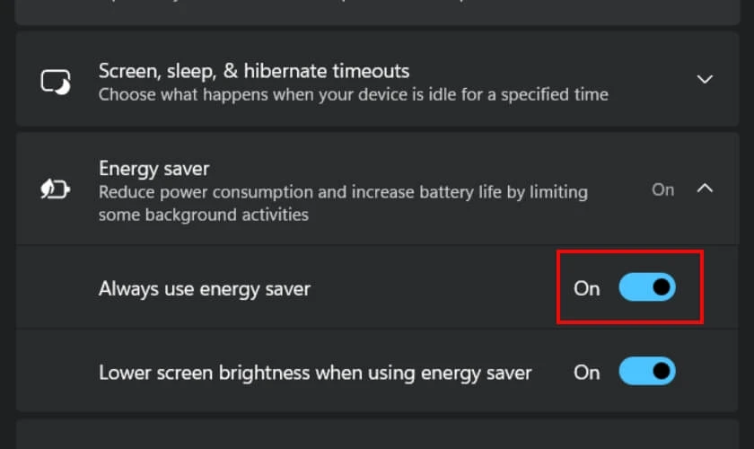 Cuộn xuống mục Energy saver, chọn Turn on