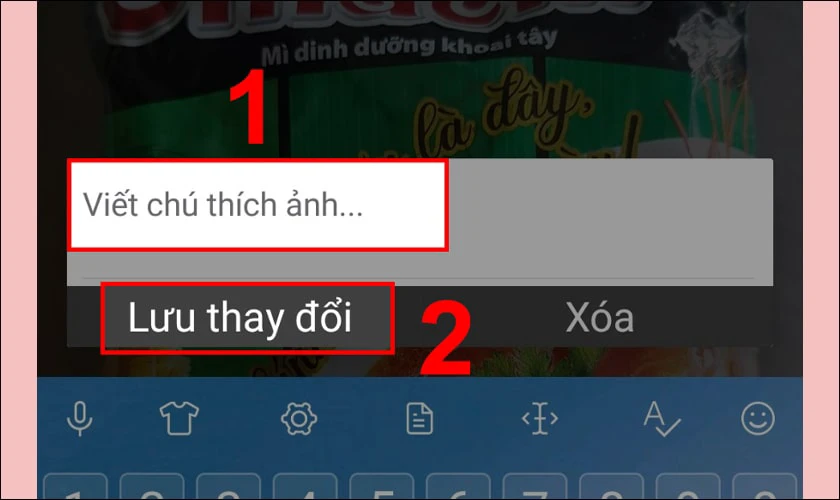 Sửa lại nội dung chú thích bạn muốn và chọn Lưu