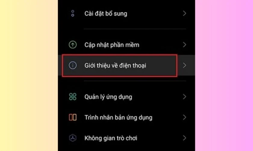 Kéo xuống và chọn mục "Giới thiệu về điện thoại"