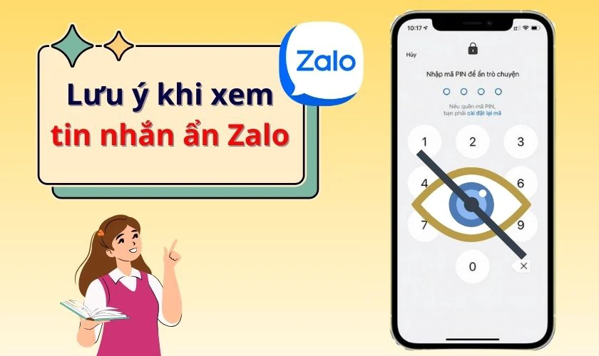 Lưu ý khi xem tin nhắn ẩn trên Zalo