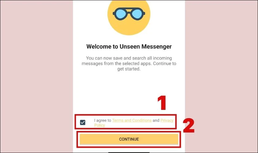Vào ứng dụng Unseen Messenger vừa tải về