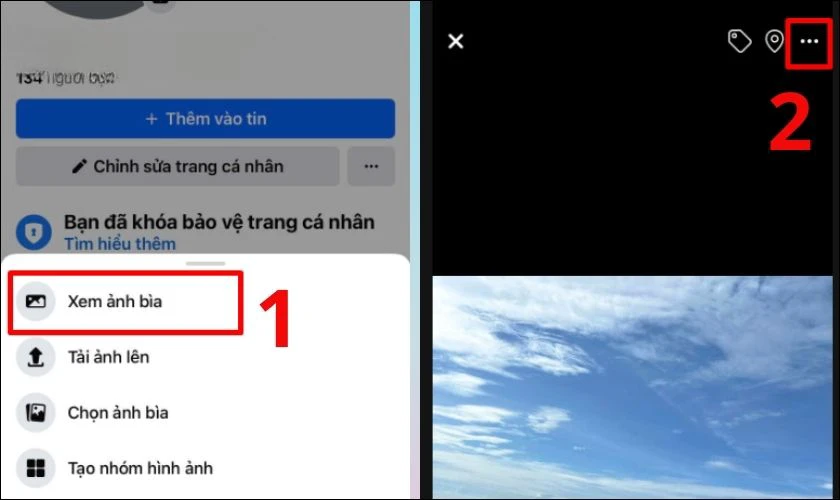 Chọn vào ảnh bìa của bạn. Bạn ấn vào xem ảnh bìa. Chọn vào biểu tượng dấu 3 chấm