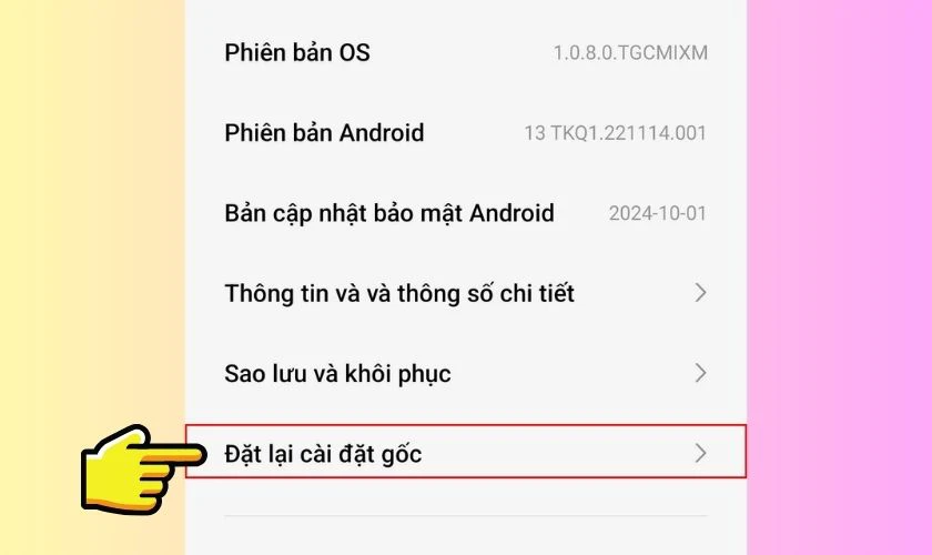 Chọn mục Đặt lại cài đặt gốc