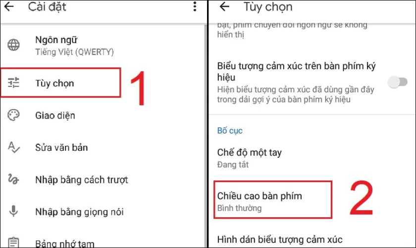 Truy cập vào phần Tùy chọn và chọn Chiều cao bàn phím