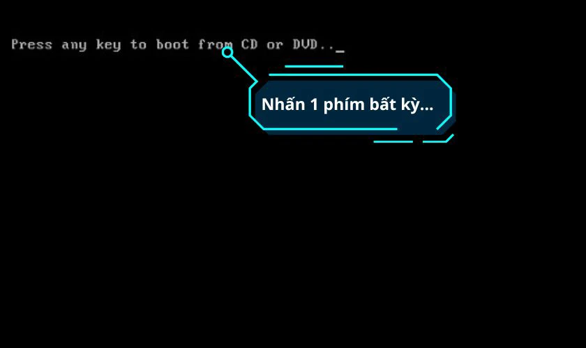 Nhấn phím bất kỳ để khởi động thiết lập Windows 7