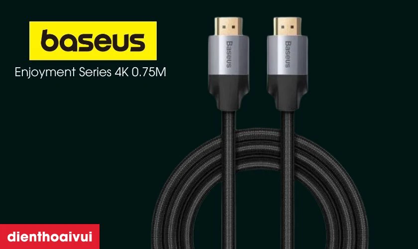 Cáp HDMI to HDMI Baseus Enjoyment Series 4K 0.75M được làm từ chất liệu cao cấp