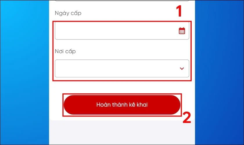 Nhập th&ocirc;ng tin CCCD, bấm n&uacute;t Ho&agrave;n th&agrave;nh k&ecirc; khai
