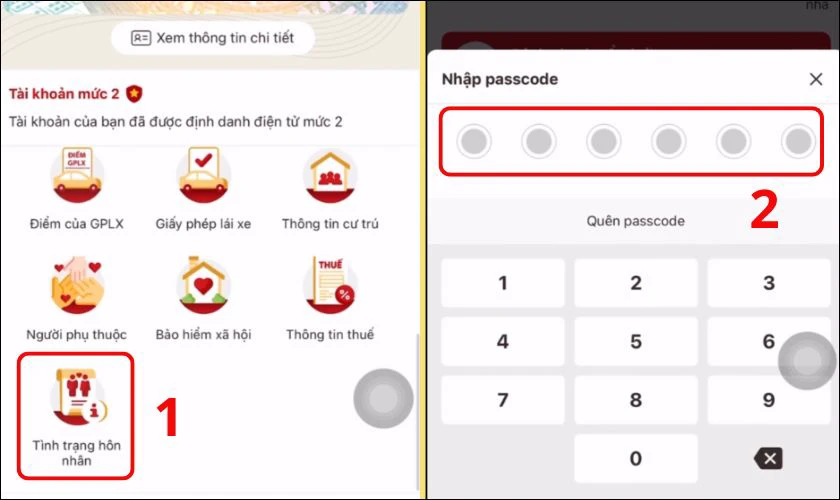 Tiếp đó chọn mục Tình trạng hôn nhân và nhập Passcode