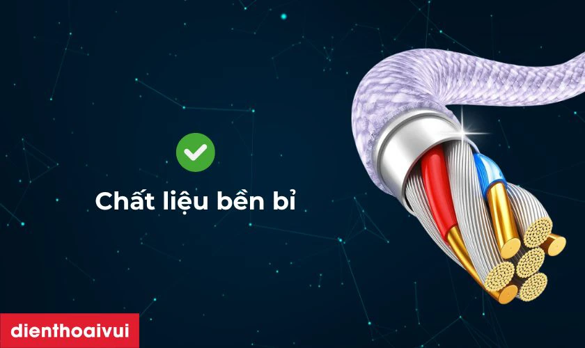 Chất liệu dây cáp bền bỉ